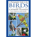 A Photographic Guide to the Birds of the Cayman Islands