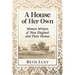 A House of Her Own: Women Writers of New England and Their Homes