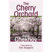 The Cherry Orchard: A Comedy in Four Acts
