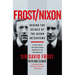 Frost/Nixon: Behind the Scenes of the Nixon Interviews