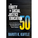 The Equity & Social Justice Education 50: Critical Questions for Improving Opportunities and Outcomes for Black Students