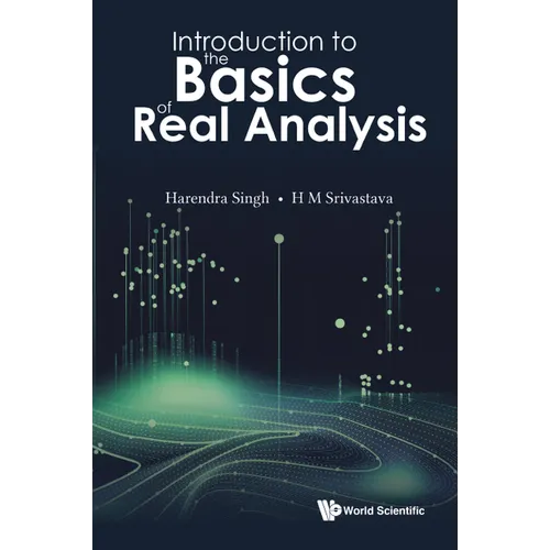 Introduction to the Basics of Real Analysis