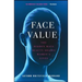 Face Value: The Hidden Ways Beauty Shapes Women's Lives