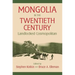 Mongolia in the Twentieth Century