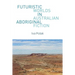 Futuristic Worlds in Australian Aboriginal Fiction