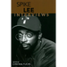 Spike Lee: Interviews