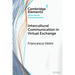 Intercultural Communication in Virtual Exchange