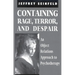 Containing Rage, Terror and Despair: An Object Relations Approach to Psychotherapy