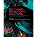 Teaching to Transform Learning