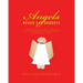 Angels Never Say Goodbye: A compilation of notes, letters, reflections and learned behavior over many decades, for my grandchildren and You