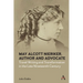 May Alcott Nieriker, Author and Advocate: Travel Writing and Transformation in the Late Nineteenth Century