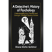 A Detective's History of Psychology: Understanding Key Theories and Concepts Through Mystery Fiction