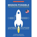 Mission Possible: The Process Excellence Enterprise: A Guidebook For Process Intelligence & Excellence