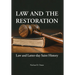 Law and the Restoration: Law and Latter-day Saint History