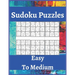 Sudoku Puzzles Easy To Medium: Sudoku Puzzle Book For Beginners, Contains Easy To Medium Puzzles .