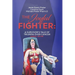 The Joyful Fighter: A Survivor's Tale of Triumph Over Cancer Journal Edition