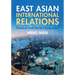 East Asian International Relations