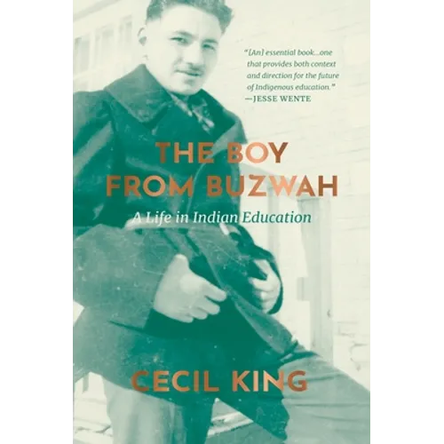 The Boy from Buzwah: A Life in Indian Education