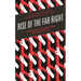 Rise of the Far Right: Technologies of Recruitment and Mobilization