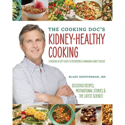 The Cooking Doc's Kidney-Healthy Cooking
