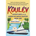 Koulèv: Adventures of an American Snake Hunter, Book One