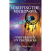 Surviving The Micronova: This Train Is On The Tracks