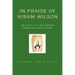 In Praise of Hiram Wilson: The Story of a 19th Century Guadalupe County Potter