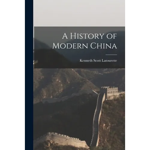 A History of Modern China