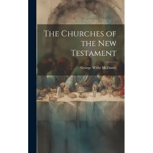 The Churches of the New Testament
