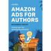 Amazon Ads for Authors: Unlock Your Full Advertising Potential
