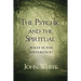 The Psychic and the Spiritual: What is the Difference?