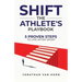 Shift: The Athlete's Playbook 5 Proven Steps to Life after Sport
