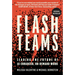Flash Teams: Leading the Future of Ai-Enhanced, On-Demand Work