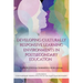 Developing Culturally Responsive Learning Environments in Postsecondary Education