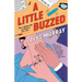 A Little Buzzed