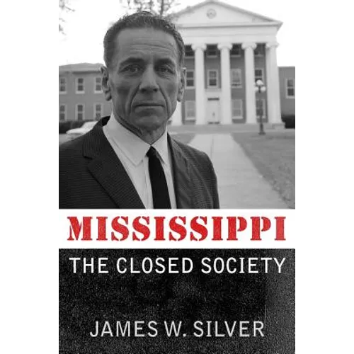 Mississippi: The Closed Society
