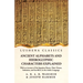Ancient Alphabets and Hieroglyphic Characters Explained With an Account of the Egyptian Priests, Their Classes, Initiation, and Sacrifices, in the Ara