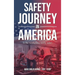 Safety Journey in America: An Immigrant Progress