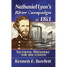 Nathaniel Lyon's River Campaign of 1861: Securing Missouri for the Union