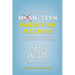 Becoming a Mean, Teen Parenting Machine: A step-by-step guide to transform your relationship with your teenager