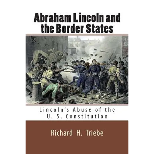 Abraham Lincoln and the Border States