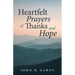 Heartfelt Prayers of Thanks and Hope