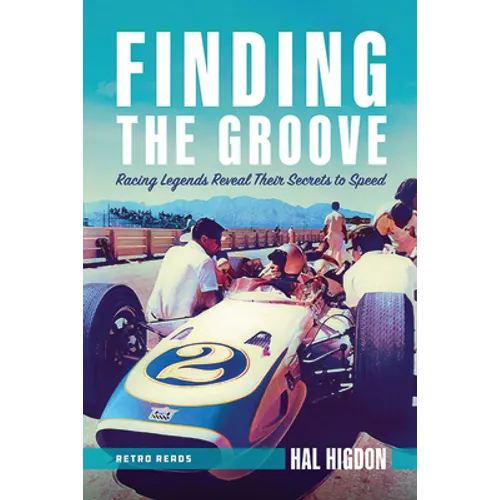 Finding the Groove: Racing Legends Reveal Their Secrets to Speed