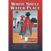 White Shell Water Place (Hardcover)