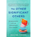 The Other Significant Others: Reimagining Life with Friendship at the Center