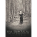 What I Never Told You: A Daughter Traces the Wartime Imprisonment of Her Father