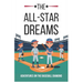 The All-Star Dreams: Adventures on the Baseball Diamond: Inspiring Baseball Stories for Kids