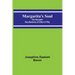 Margarita's Soul: The Romantic Recollections of a Man of Fifty