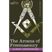 The Arcana of Freemasonry