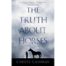 The Truth about Horses